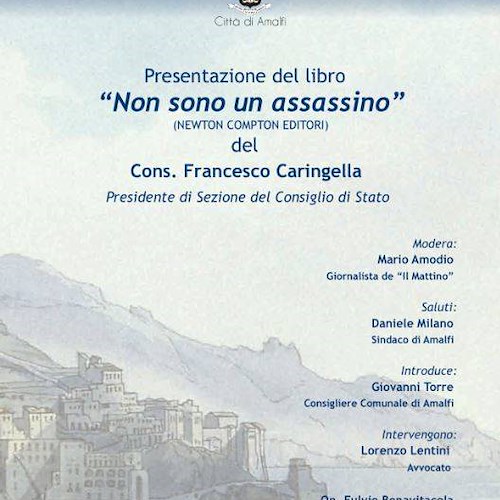 "Non sono un assassino", ad Amalfi il libro di Francesco Caringella