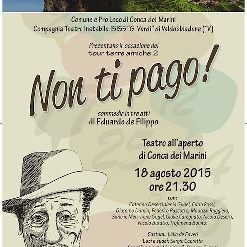‘Non ti pago!’, 18 agosto a Conca dei Marini in scena commedia di De Filippo