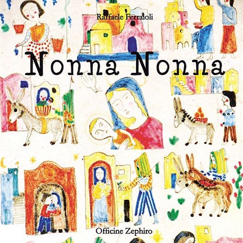 'Nonna nonna', ad Agerola Ferraioli presenta il suo libro di antiche filastrocche e proverbi