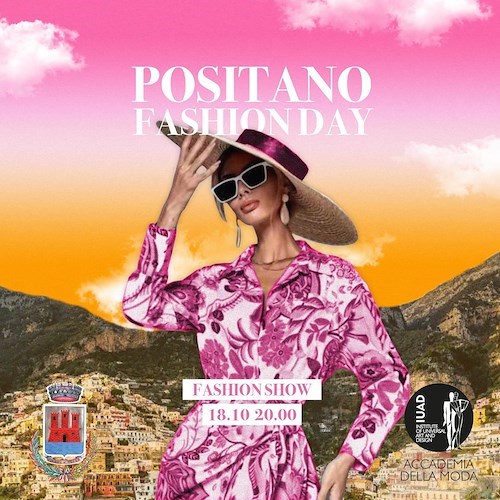 “Positano Fashion Day”, 18 ottobre la sfilata con gli abiti realizzati dagli studenti dell’Accademia della Moda