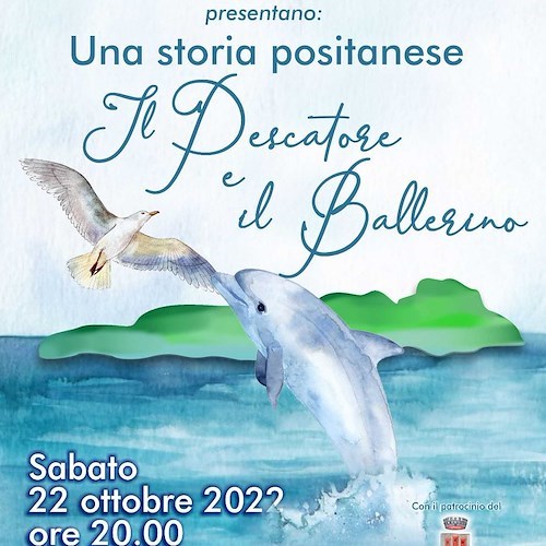 Positano, stasera va in scena “Il Pescatore e il Ballerino”: lo spettacolo sarà dedicato a Claudio Apuzzo