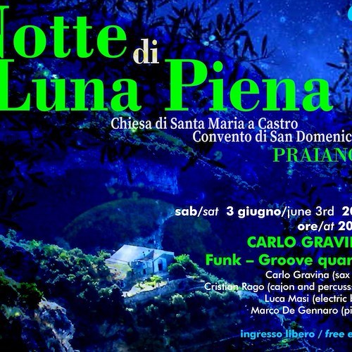 Praiano, 3 giugno la “Notte di Luna Piena” con il Funk-Groove quartet di Carlo Gravina