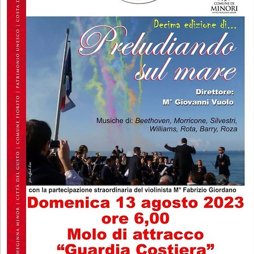 “Preludiando sul Mare”, 13 agosto la decima edizione del concerto all’alba di Minori