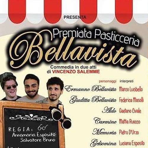'Premiata Pasticceria Bellavista', a Maiori la commedia di OpenArt /VIDEO
