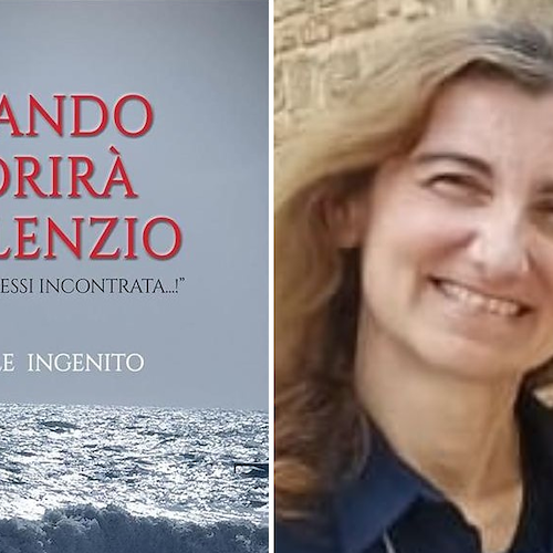 “Quando morirà il silenzio” è l'ultimo libro di Michele Ingenito, la recensione di Enza Ricciardi