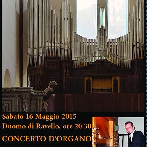 Ravello, stasera in Duomo concerto per organo del maestro Lorenzo Fragassi