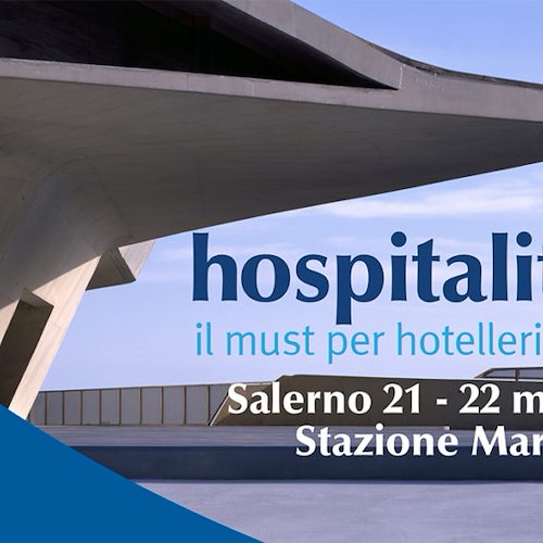 Salerno: 21-22 marzo HospitalitySud, salone dedicato a hotellerie ed extralberghiero 