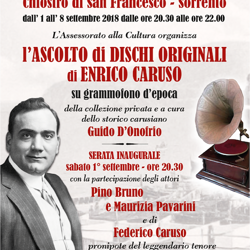 Sorrento: 1-8 settembre la voce di Enrico Caruso rivive su un grammofono d'epoca 