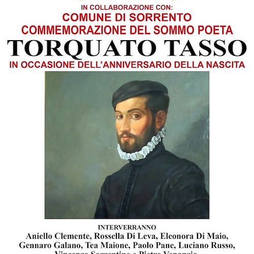 Sorrento ricorda Torquato Tasso in occasione dell'anniversario della nascita