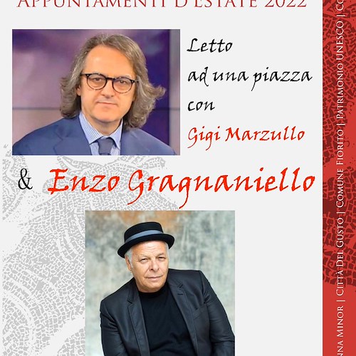 Stasera a Minori la rassegna "Letto ad una piazza" con Gigi Marzullo ospiterà Enzo Gragnaniello