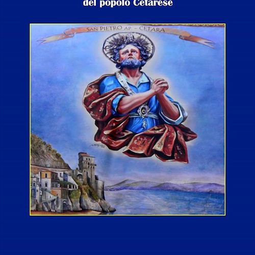 "Tradizioni, usi e costumi del popolo Cetarese", il libro di Gennaro Pane che racconta la storia di un borgo di mare