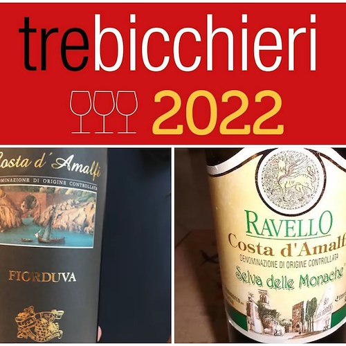 Tre Bicchieri 2022 di Gambero Rosso: due vini della Costa d'Amalfi tra i top 20 campani