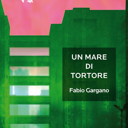 'Un mare di tortore' il romanzo di Fabio Gargano con quattro finali