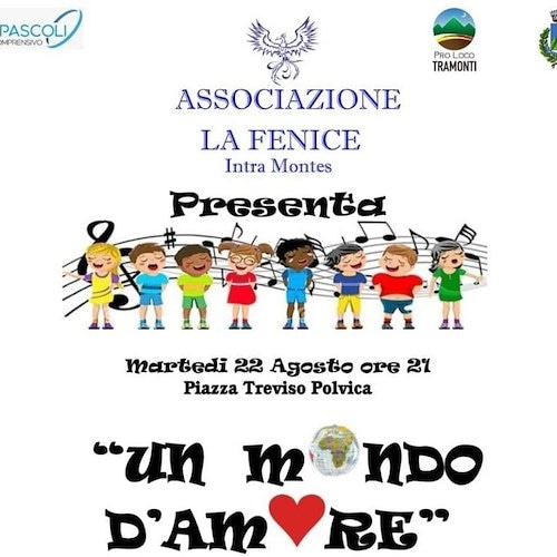 "Un Mondo d'Amore": 22 agosto a Tramonti una serata dedicata al talento di bambini e ragazzi