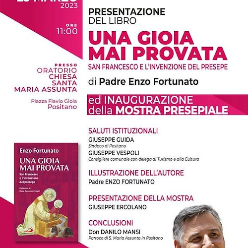 “Una gioia mai provata”, 25 marzo Padre Enzo Fortunato presenta il suo ultimo libro a Positano