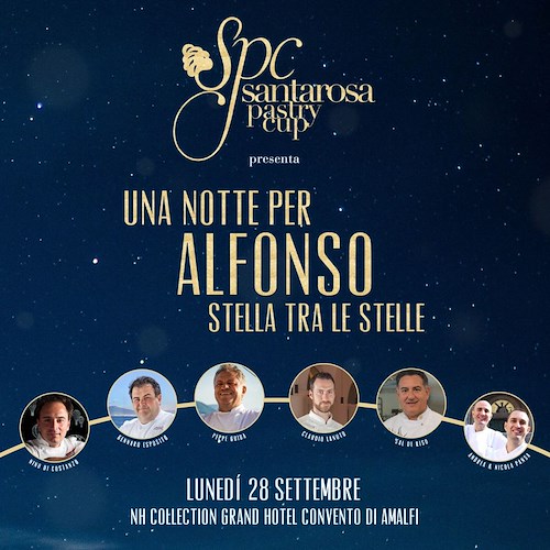 “Una notte per Alfonso... Stella tra le stelle”: ad Amalfi il Santarosa Pastry Cup ricorda Alfonso Pepe