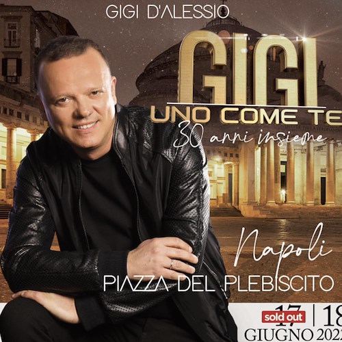"Uno come te", 17 e 18 giugno Gigi D'Alessio festeggia in piazza del Plebiscito i suoi 30 anni di carriera
