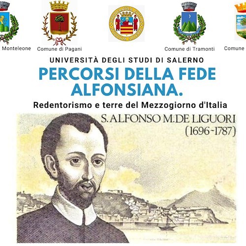 Valorizzazione condivisa del territorio sulle orme di Sant' Alfonso: l'idea che unisce la Costa d’Amalfi, Pagani e il foggiano 