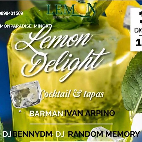 Venerdì 15 serata "Lemon Delight" al Lemon Paradise di Minori: un mix innovativo di gusto e musica