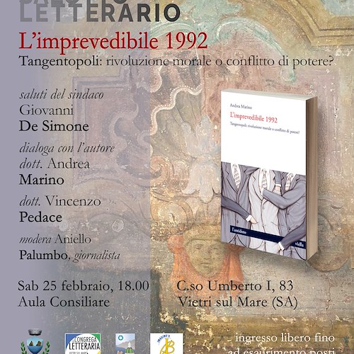Vietri sul Mare, 25 febbraio il prof. Andrea Marino presenta il suo libro su Tangentopoli