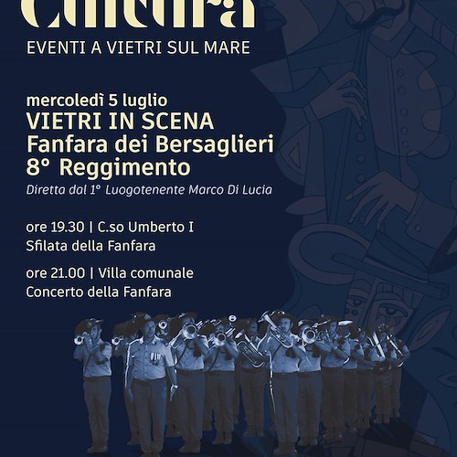 Vietri sul Mare. Il 5 luglio sfilata e concerto della Fanfara dei Bersaglieri 